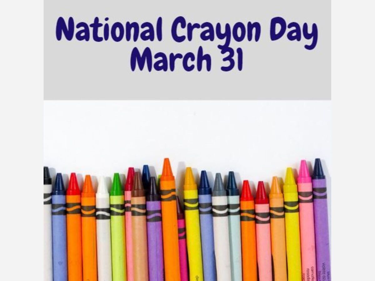 Fun Fact March 31st, National Crayon Day Unofficial Holiday Adults