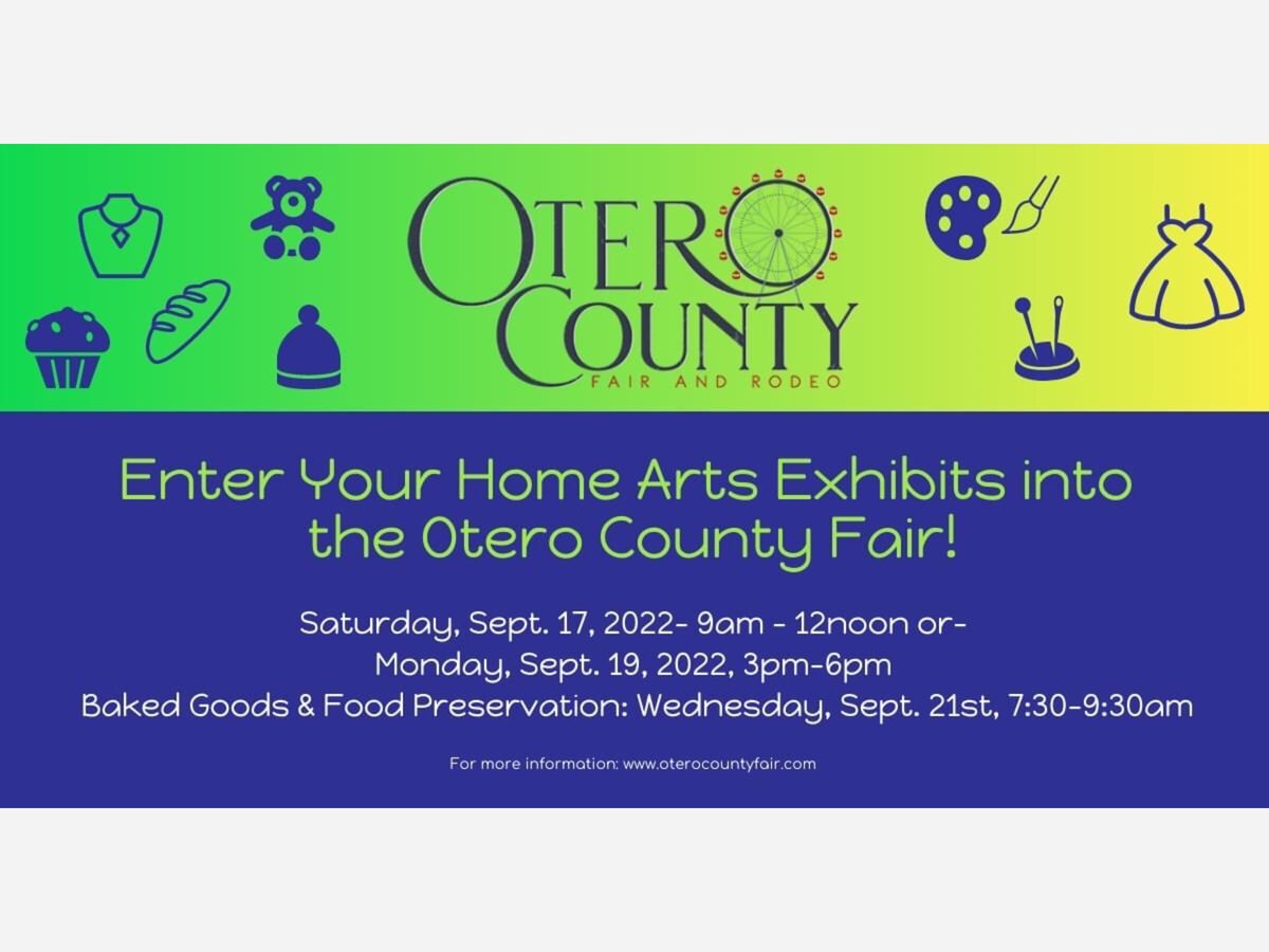 Enter Home Arts Exhibition at the Otero County Fair 2nd Life Media