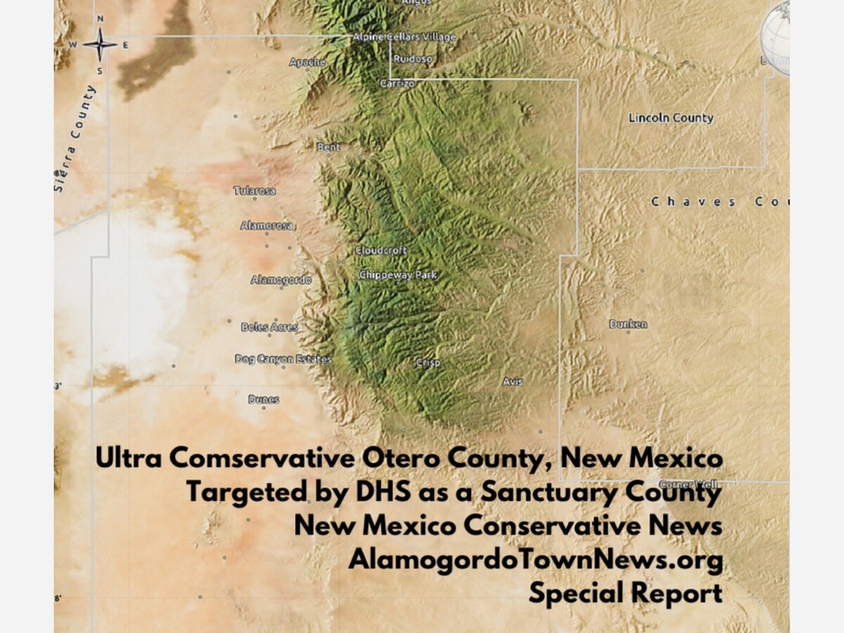 Conservative Otero and 22 New Mexico Counties, Targeted on DHS Sanctuary County List 