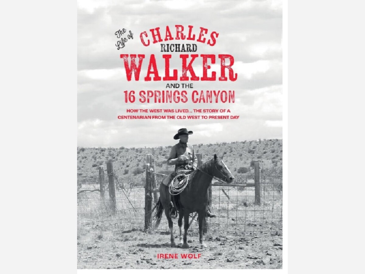 Remembering the Life of Area Rancher Charles Richard Walker.