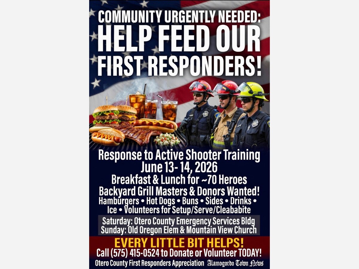 Community Urgently Needed: Help Feed Otero County First Responders During Critical Active Shooter Training Weekend June 13th & 14th, 2026