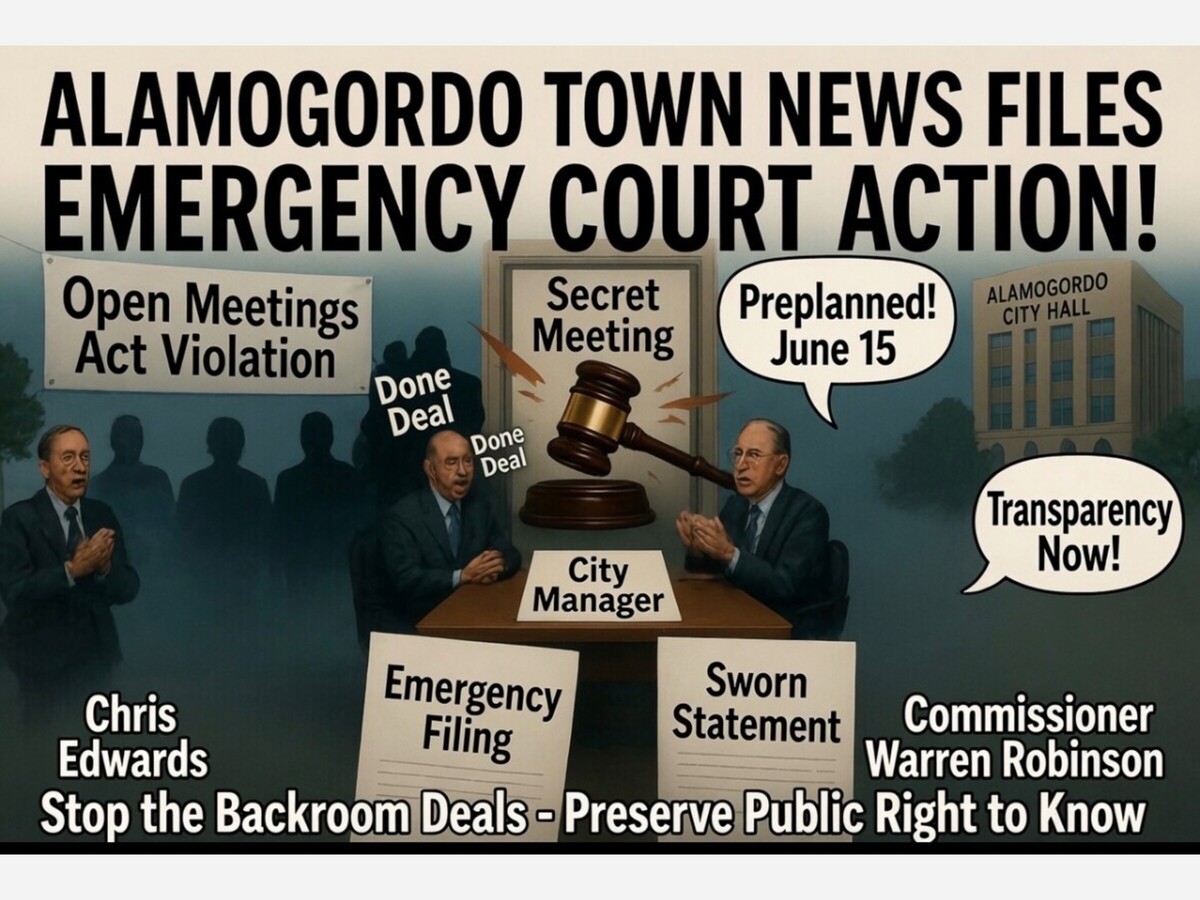 Alamogordo Town News Files Emergency Court Action Against Alamogordo City Commission 