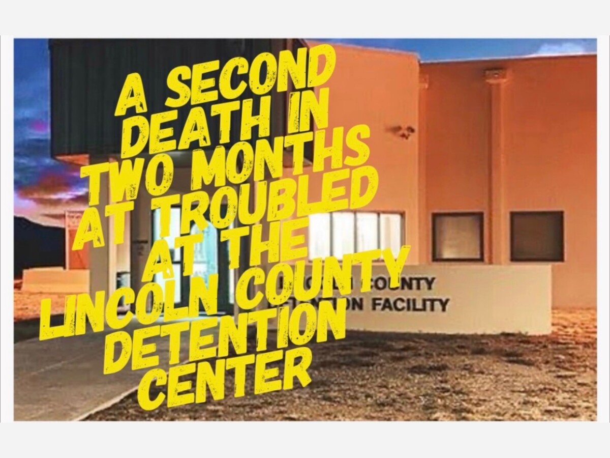 Second Inmate Dies at Lincoln County Detention Center; 24-Year-Old Was Held for BIA