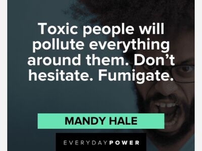 Toxic people show their true colors 