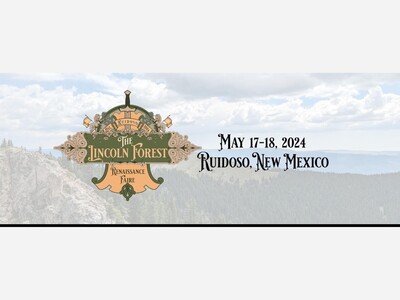 First Annual Lincoln Forest Renaissance Fair, May 17th and 18th Coming to Ruidoso 