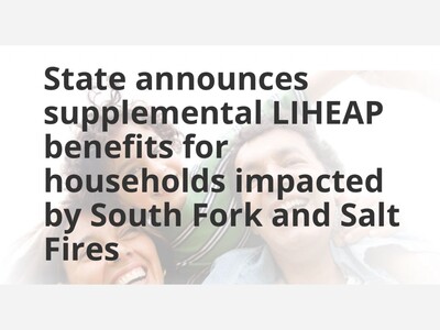 Supplemental LIHEAP Available for Households impacted by South Fork and Salt Fires