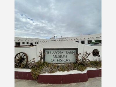 Tularosa Basin Historic Society Museum at 10th & White Sands Open Saturdays 10 to 4