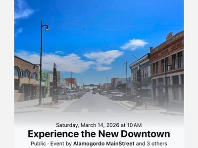 Alamogordo MainStreet Celebrates Revitalized Downtown with ‘Experience the New Downtown’ Event Today Saturday March 14, 2026