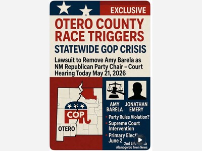Case Update 5-21-26; Otero County Commissioner Race Triggers Statewide GOP Crisis: Inside the Lawsuit to Remove Amy Barela as State Party Chair