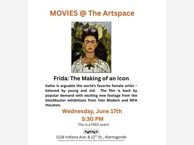 Otero Arts Inc to Screen “Frida: The Making of an Icon” at Otero Artspace in Alamogordo