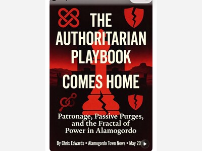 2nd Life Media Special Essay: The Authoritarian Playbook Comes Home: Patronage, Passive Purges, and the Fractal of Power in Alamogordo
