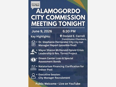 Alamogordo City Commission Regular Meeting Preview: June 9, 2026 – Dr. Stephanie Hernandez’s City Manager Report, Opioid & Rev. Torrez Initiatives, Dream Center Loan, and Natatorium Financing in Focus