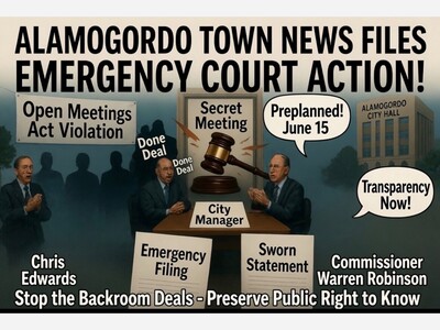 Alamogordo Town News Files Emergency Court Action Against Alamogordo City Commission 