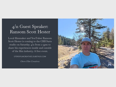 Otero Film Creatives - Guest Film Industry Speaker: Ransom Scott Hester
