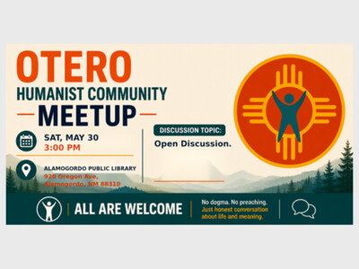 Otero Humanist Community Weekly Meeting