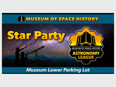 Museum of Space History Star Party