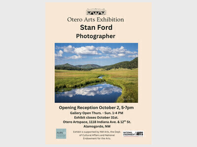 Stan Ford, Nature Photographer Showing at the Otero Artspace Thursday thru Sunday’s in October 