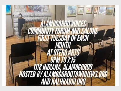 Voices of Alamogordo Community Forum hosted by KALHRadio.org and 2nd Life Media Alamogordo Town News 
