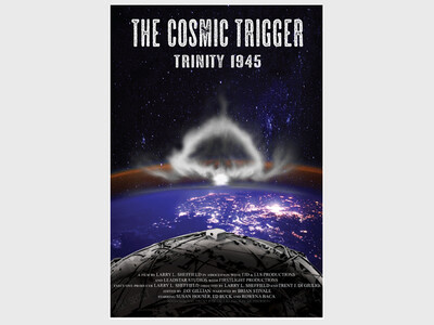 THE COSMIC TRIGGER: New Documentary Examines Unexplained Phenomena Over America’s Atomic Frontier - Flickinger Center May 16, 2026