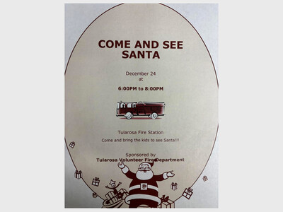 See Santa Claus at Tularosa Fire Department 6 pm